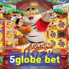 5globe bet